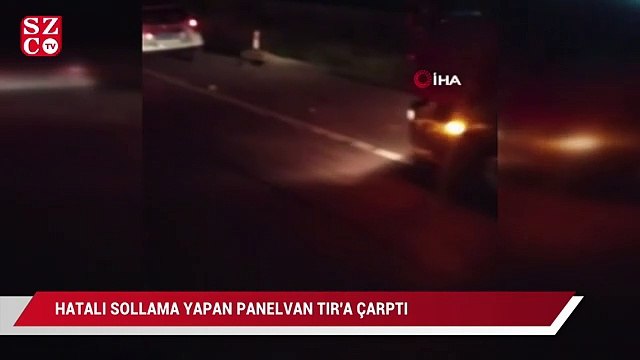 Hatalı sollama yapan panelvan TIR’a çarptı: 1 ölü