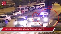 Kavgada bıçaklandı; polis, atletiyle tampon yaptı