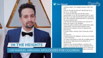 Lin-Manuel Miranda Apologizes for Colorism in In The Heights: 'I Promise to Do Better'