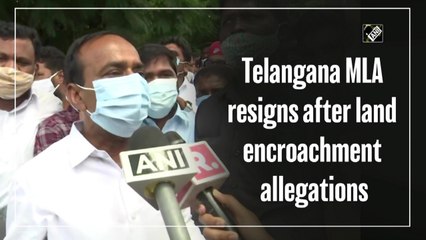 Telangana MLA resigns after land encroachment allegations