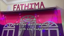DIY Kid's Bed Space Makeover Ideas / Kid's Room Decoration with low Budget / Kid's Wall Makeover
