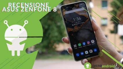 Recensione ASUS ZENFONE 8: COMPATTO MA DI 'GRANDE POTENZA'