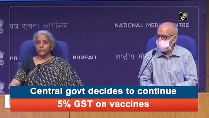 Central govt decides to continue 5% GST on vaccines