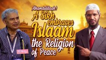 Alhamdulillaah! A Sikh embraces Islam the Religion of Peace - Dr Zakir Naik