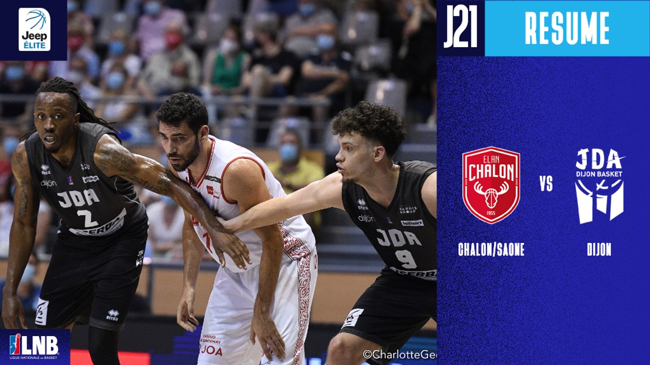 Chalon/Saone vs. Dijon (81-90) - Résumé - 2020/21