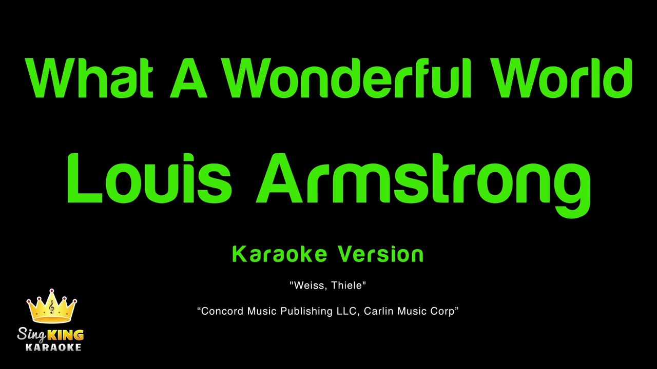 Louis Armstrong - What A Wonderful World (Karaoke Version)