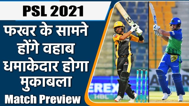 PSL 2021: Multan Sultans vs Peshawar Zalmi, Preview, Predicted XI, Live Streaming | Oneindia Sports