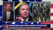 Lindsey Graham Sounds The Alarm On People Who Want To Destroy Israel