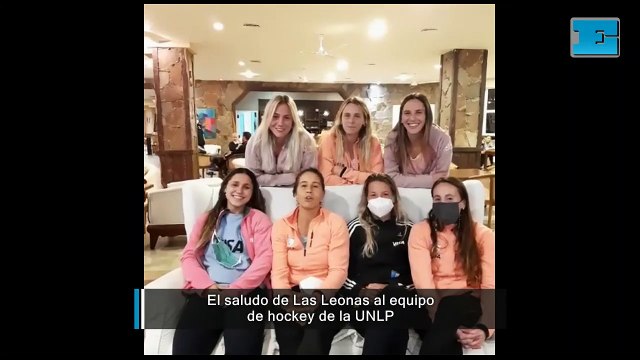 El saludo de Las Leonas al equipo de hockey de la UNLP
