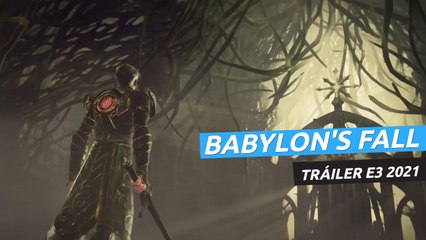 Babylon's Fall - Tráiler E3 2021