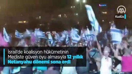 İsrail'de Netanyahu'nun gidişi böyle kutlandı
