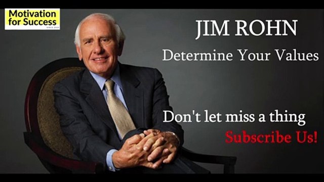 Determine Your Values - Jim Rohn - Personal Development - Motivation For Success