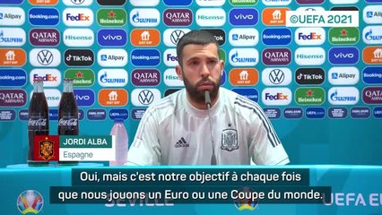 Groupe E - Jordi Alba: "L'objectif est toujours d'aller au bout"