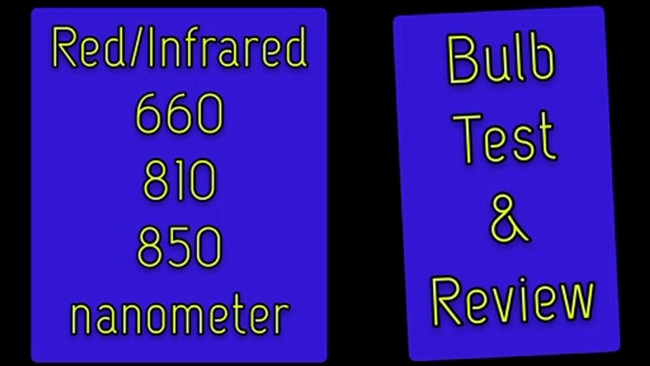 Red/Infrared 660 810 850 nanometer bulb review and power draw wattage test