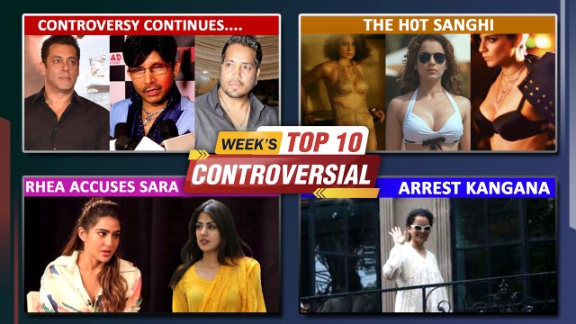Kangana As H0T Sanghi, Salman's Action Against KRK, Rhea Accuses Sara In Drugs Case | Week's Top 10