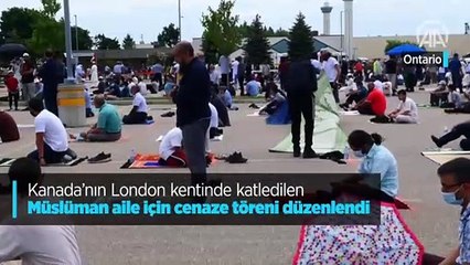 Kanada’nın London kentinde katledilen Müslüman aile için cenaze töreni düzenlendi