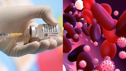 Vaccination कराने के बाद Blood में Clot जमने का खतरा कितना है, यहां जानिए । Boldsky