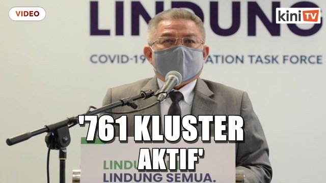 761 kluster Covid-19 masih aktif - Menteri Kesihatan