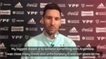 Messi chasing 'biggest dream' of Argentina silverware at Copa America