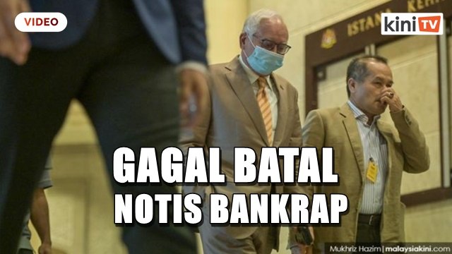 Najib gagal batal notis kebankrapan LHDN bernilai RM1.69 bilion