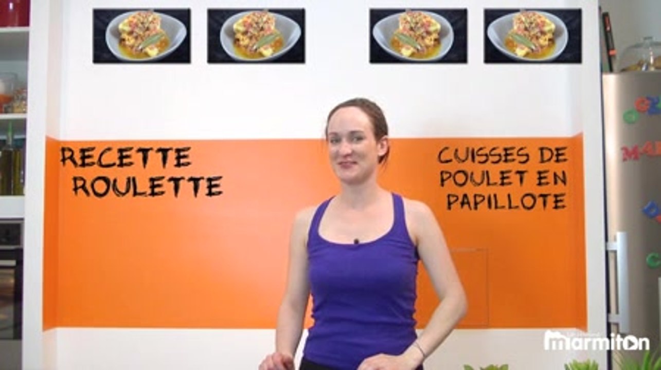 Recette : Cuisses de poulet en papillote