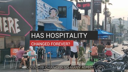Has Hospitality Changed Forever?