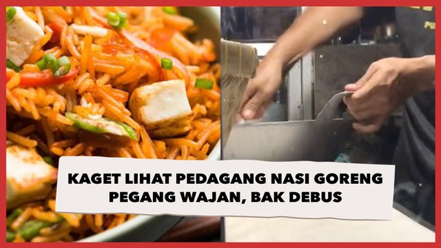 Pria Kaget Lihat Aksi Pedagang Nasi Goreng Pegang Wajan, Bak Debus