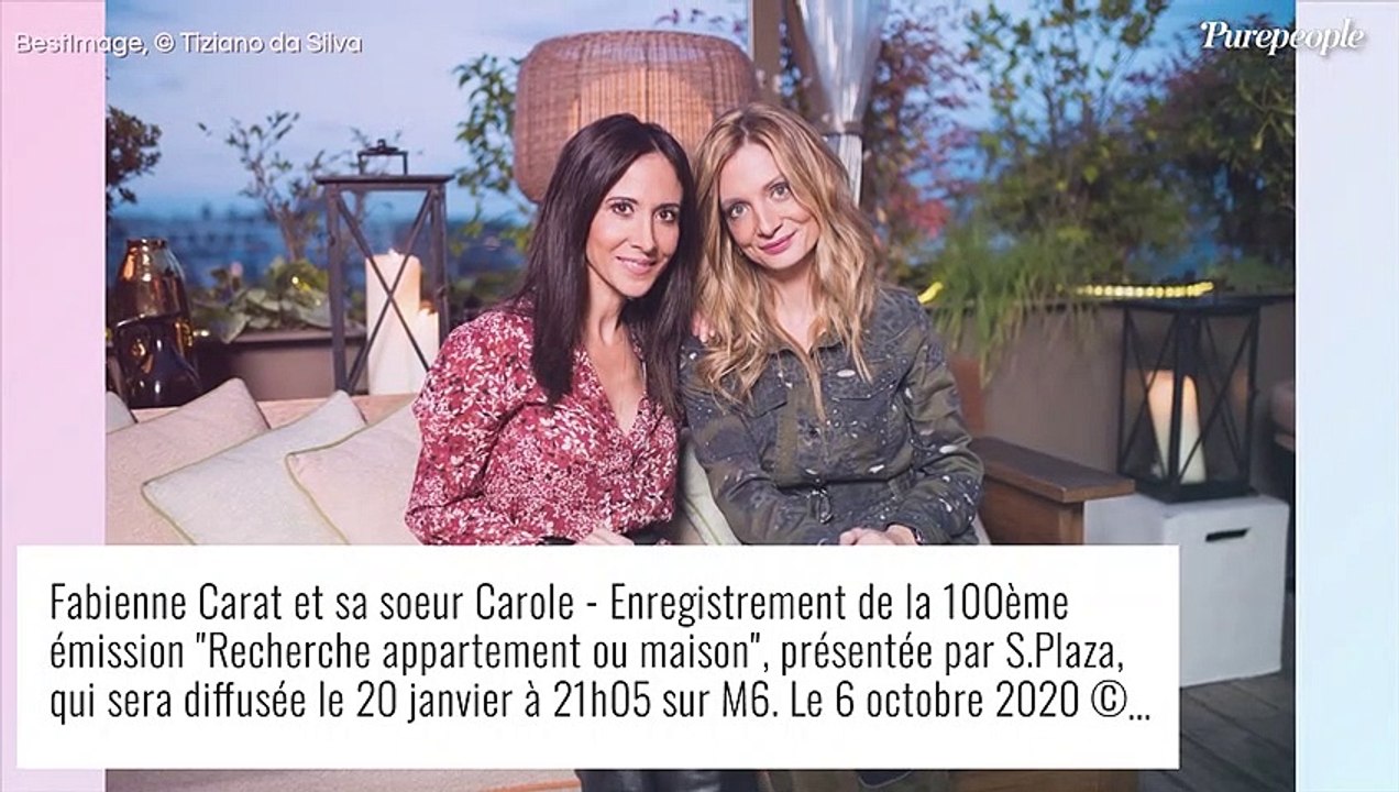 Fabienne Carat : Sa soeur Carole pistonnée chez Stéphane Plaza ? Grosse mise au point