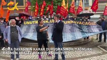 SOMA DAVASININ KARAR DURUŞMASINDA, YAĞMURA RAĞMEN ADALET BEKLEYİŞİ SÜRÜYOR