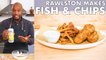 Rawlston Makes Fish And Chips