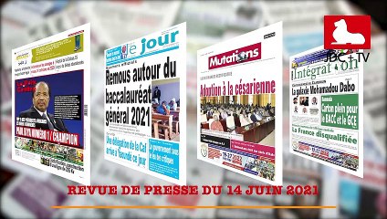 REVUE DE PRESSE CAMEROUNAISE DU 14 JUIN 2021