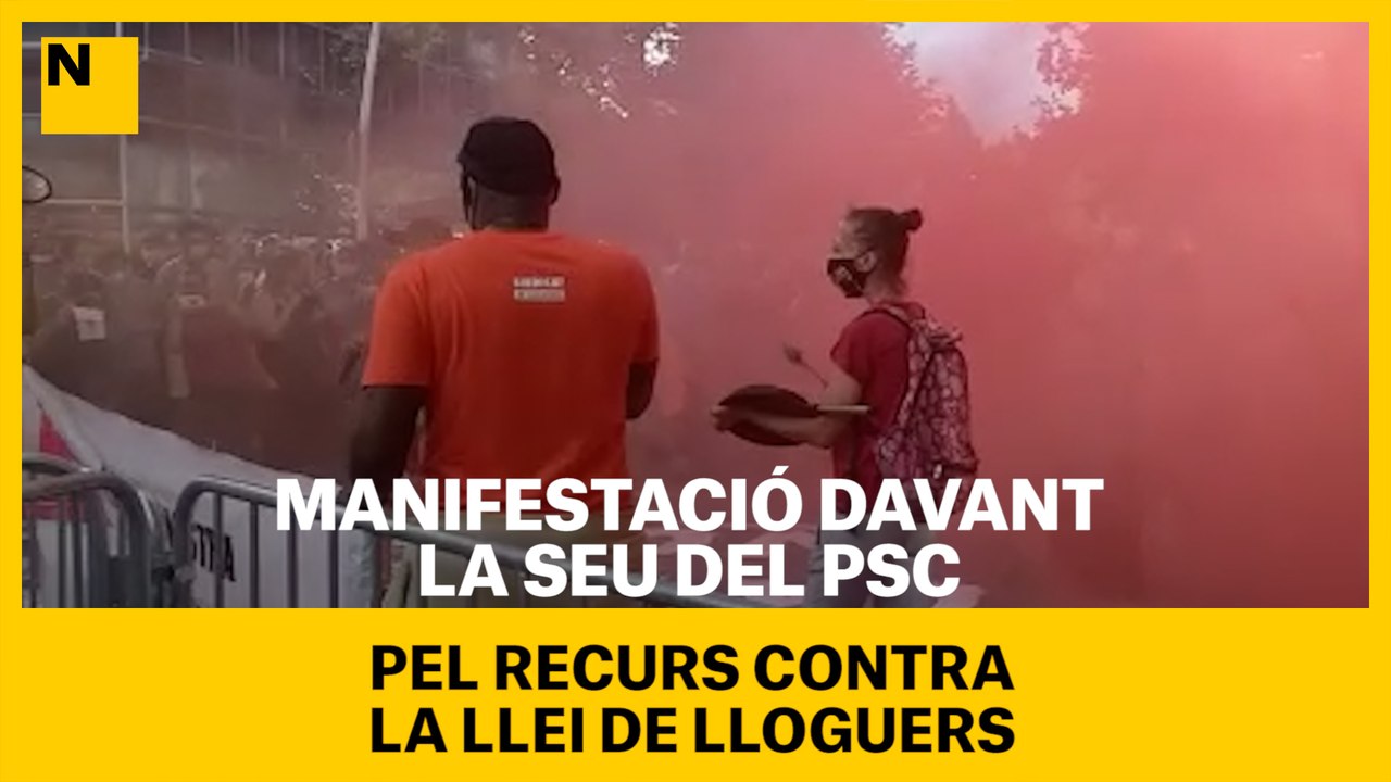 Manifestació davant la seu del PSC pel recurs contra la llei de lloguers