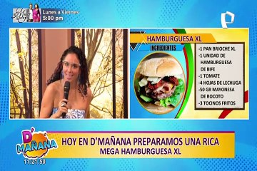 ¡De infarto! HOY se prepara una deliciosa mega hamburguesa XL en D’Mañana