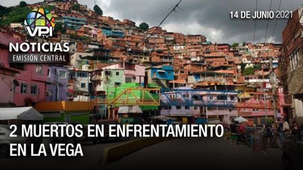 Noticias VPItv Emisión Central - Lunes 14 de Junio