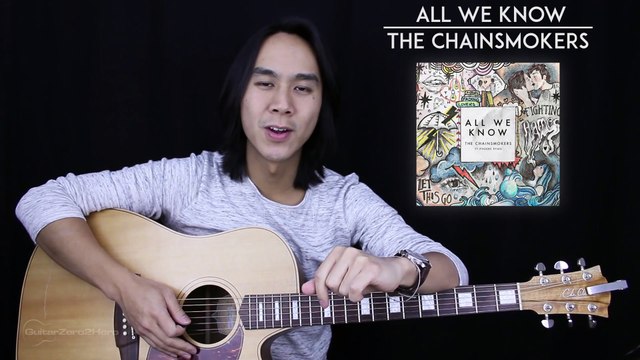 All We Know Guitar Tutorial - The Chainsmokers Guitar Lesson Tabs + Chords + Guitar Cover