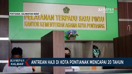 Daftar Tunggu Haji di Pontianak Mencapai 20 Tahun