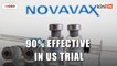 Novavax Covid-19 vaccine more than 90% effective in US trial