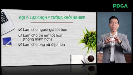 Lựa Chọn ý Tưởng Khởi Nghiệp Giá Trị - P1