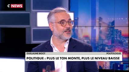 L’édito de Guillaume Bigot : «En politique plus le ton monte, plus le niveau baisse»