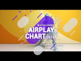 Airplay Chart 2016 - Athens Party