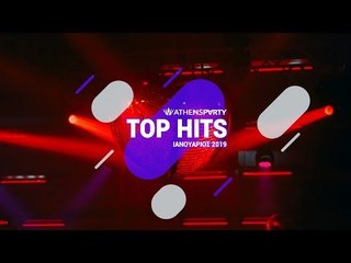 AthensParty.com // Top Hits - January 2019