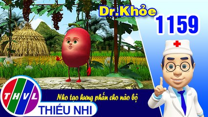 Dr. Khỏe - Tập 1159: Nho tạo hưng phấn cho não bộ