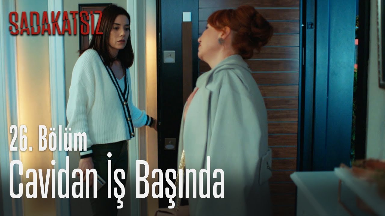 Cavidan iş başında - Sadakatsiz 26. Bölüm