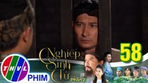 Nghiệp sinh tử - Phần 2 | Tập 58[5]: Trung Điền hiến kế Phúc Điền giữ lại cơ ngơi nhà họ Trương