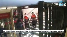 La Policía de Madrid evita el suicidio de una joven en el Metro