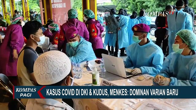 Kasus Corona Jakarta dan Kudus, Menkes: Dominan Varian Baru