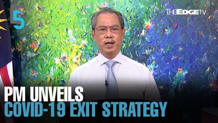 EVENING 5: PM unveils pandemic exit strategy