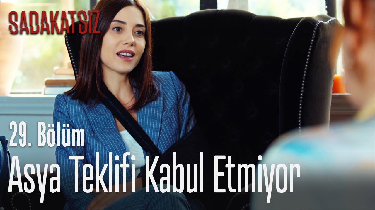 Asya teklifi kabul etmiyor - Sadakatsiz 29. Bölüm