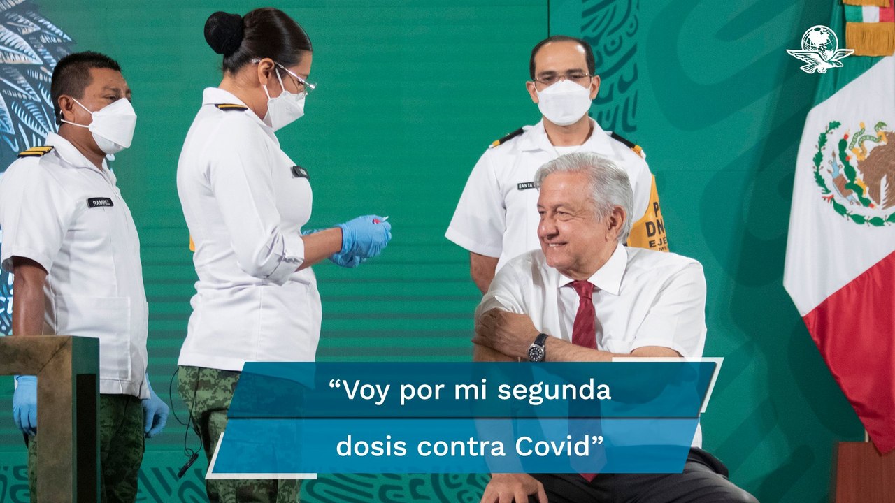 Aplican segunda dosis de vacuna Covid a AMLO; “en México la mayoría se está vacunando”, dice