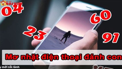 Mơ thấy điện thoại có tỉ lệ trúng cao nhất